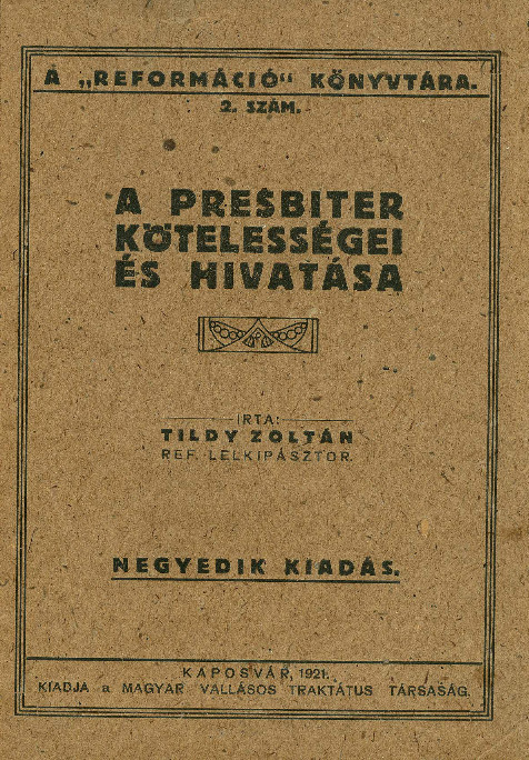 1921-ben, lelkészként kiadott munkája (MaNDA)