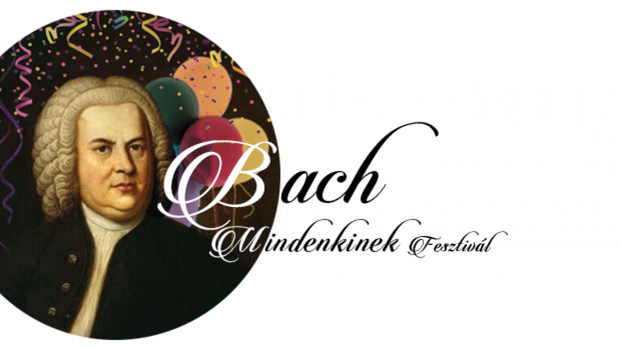 Indul a Bach Mindenkinek Fesztivál